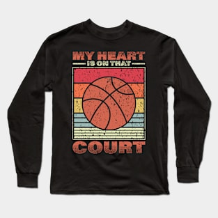 My Heart is on that Court Long Sleeve T-Shirt